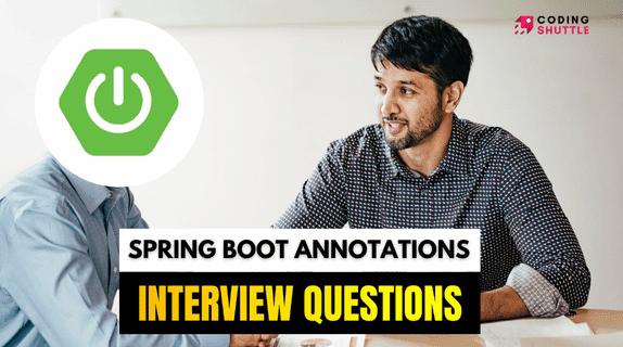 Top 20 Essential Spring Boot Annotations for Interviews and Real-World Projects