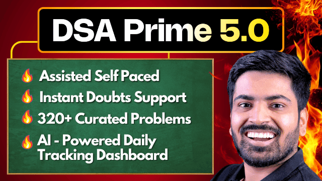 DSA Prime 5.0 - Placements Ready Course | Java