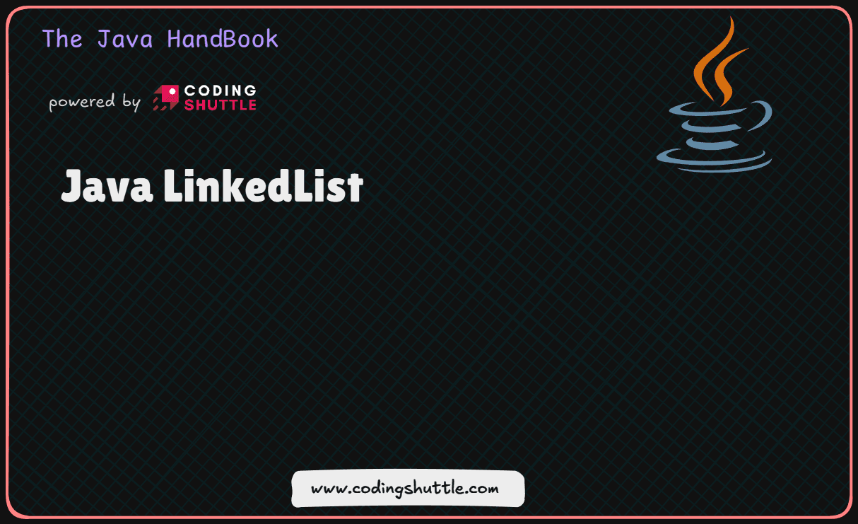 Java LinkedList | Coding Shuttle
