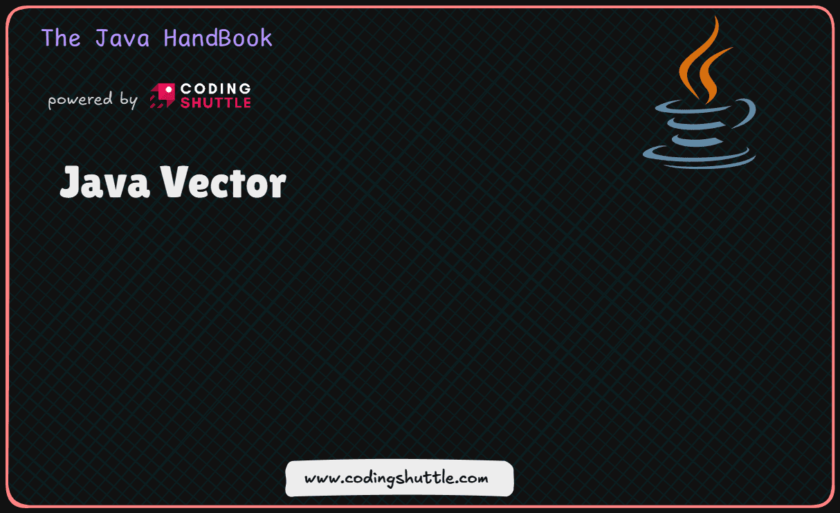 Java Vector | Coding Shuttle