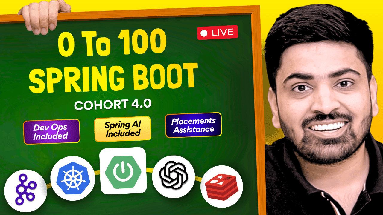 Spring Boot 0 to 100 Cohort 4.0 [AI + DevOps]