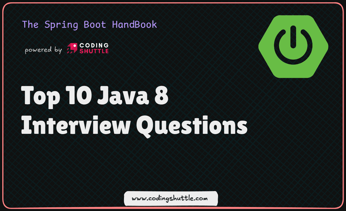 Top 10 Java 8 Interview Questions