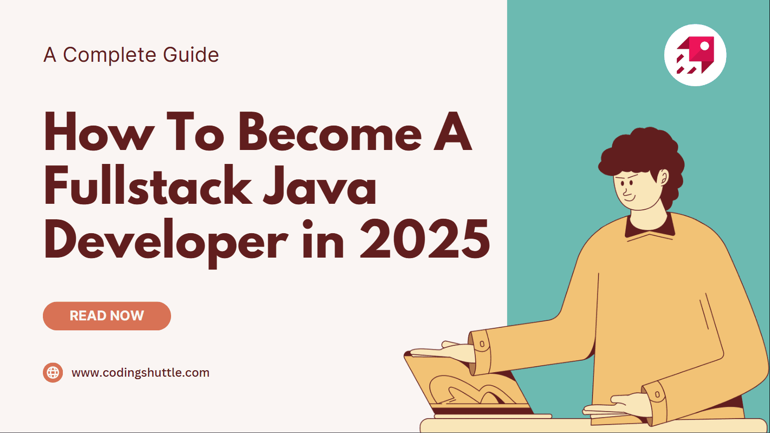 How To Become A Fullstack Java Developer in 2025: [Complete Roadmap and Resources]