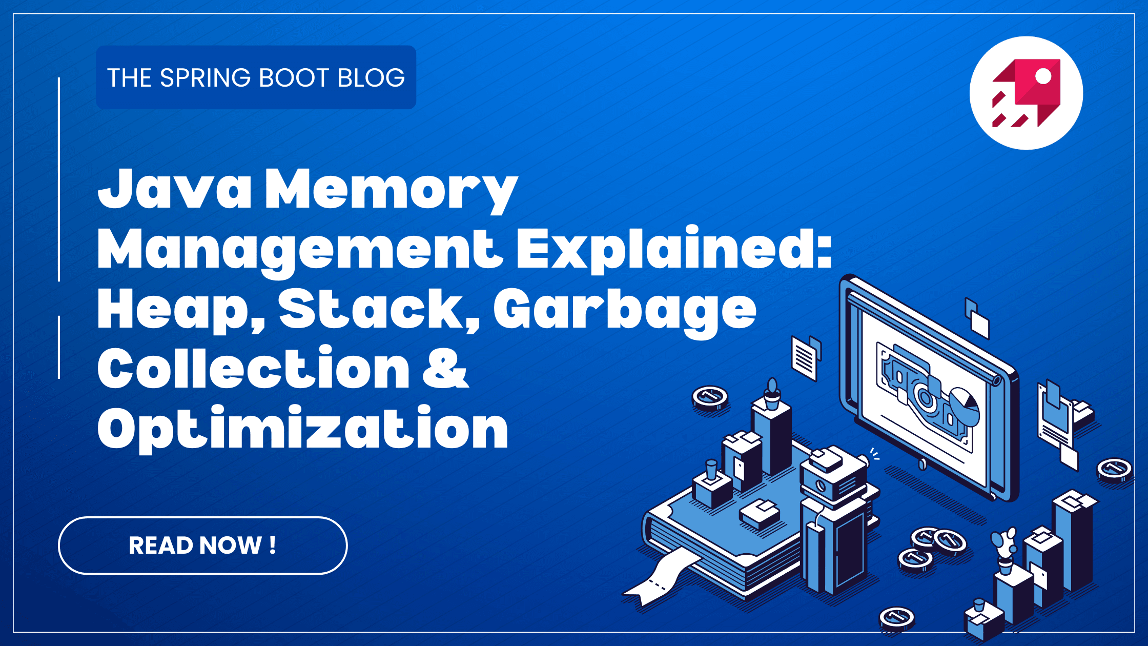 Java Memory Management Explained: Heap, Stack, Garbage Collection & Optimization (2025 Guide)