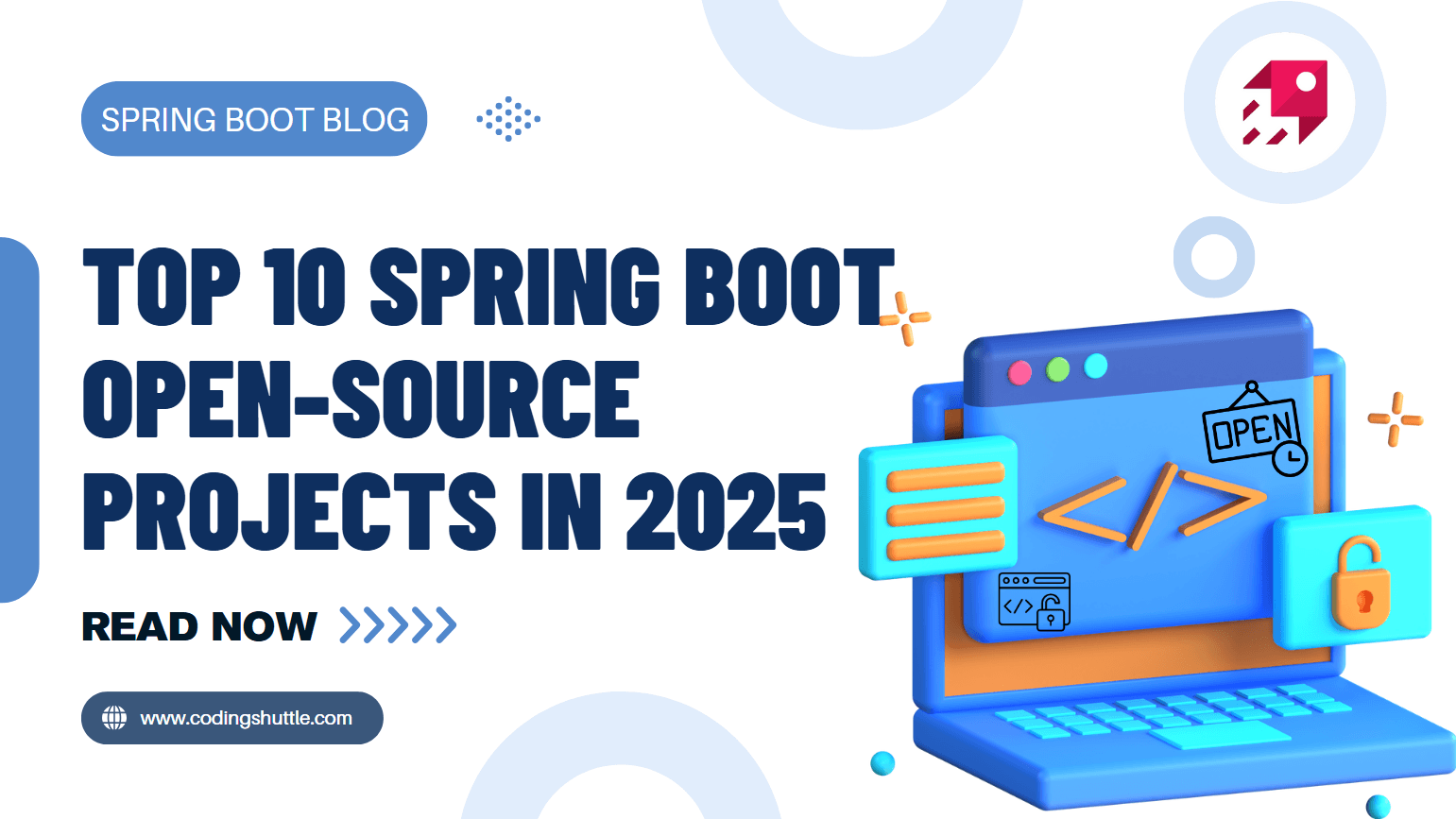 Top 10 Spring Boot Open-source Projects in 2025 to learn best-practices.